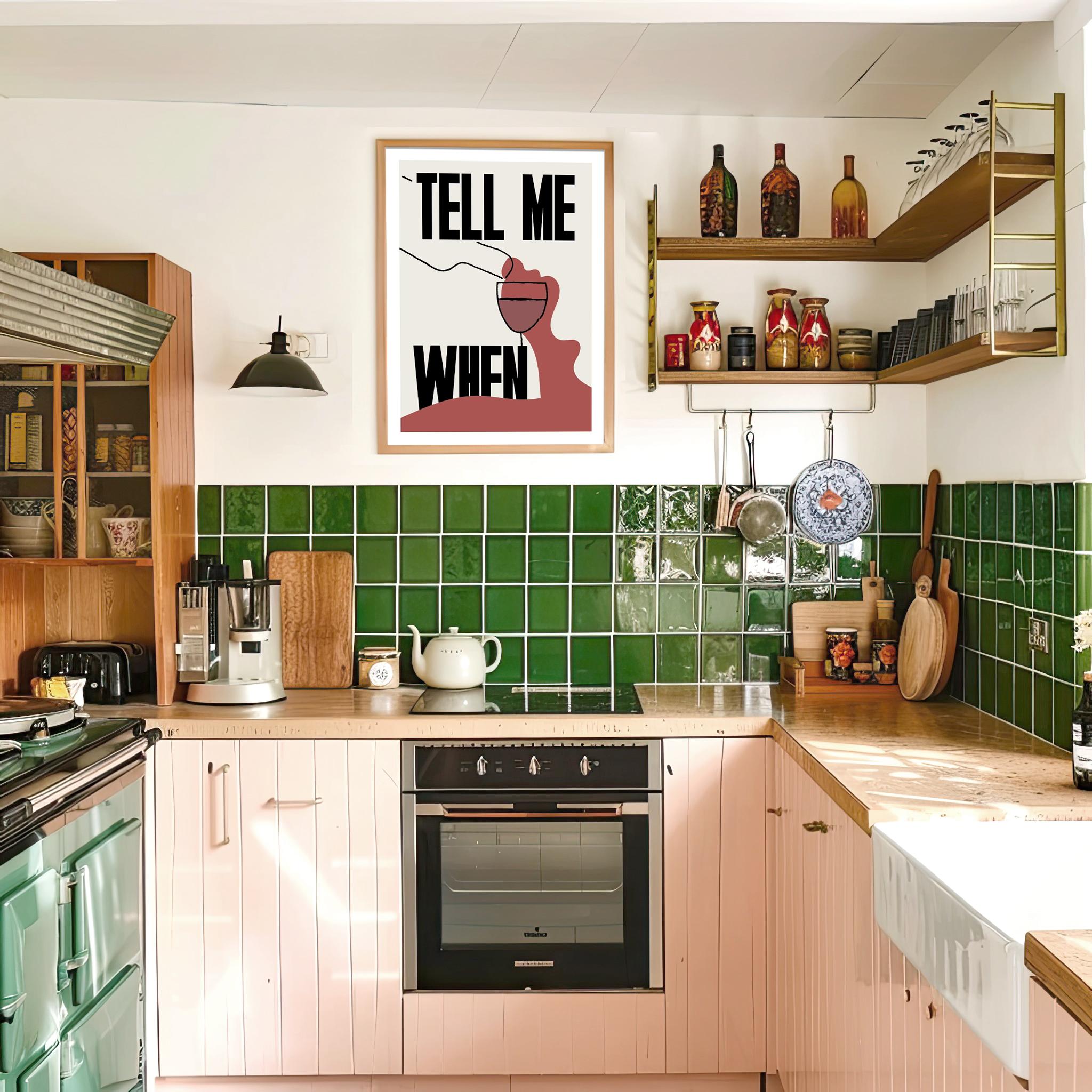Tell Me When Wine Bar Cart Kitchen Gift Poster