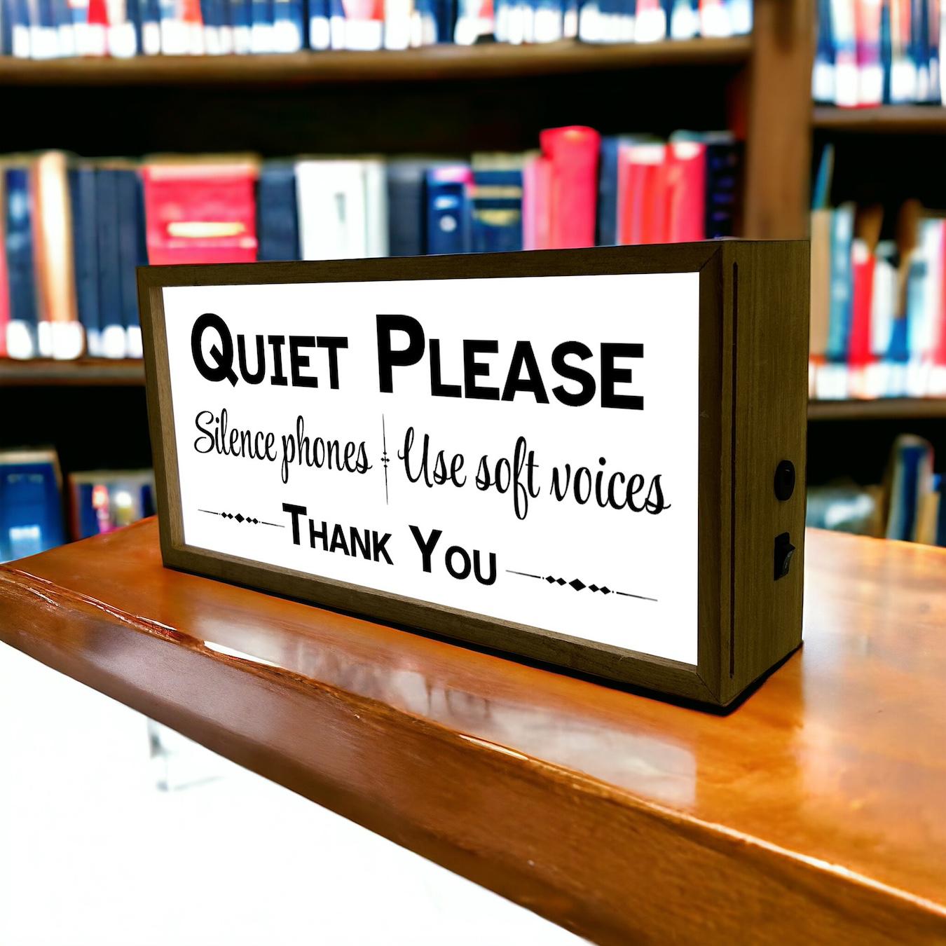 Light Box - Quiet Please Sign by Echo Three