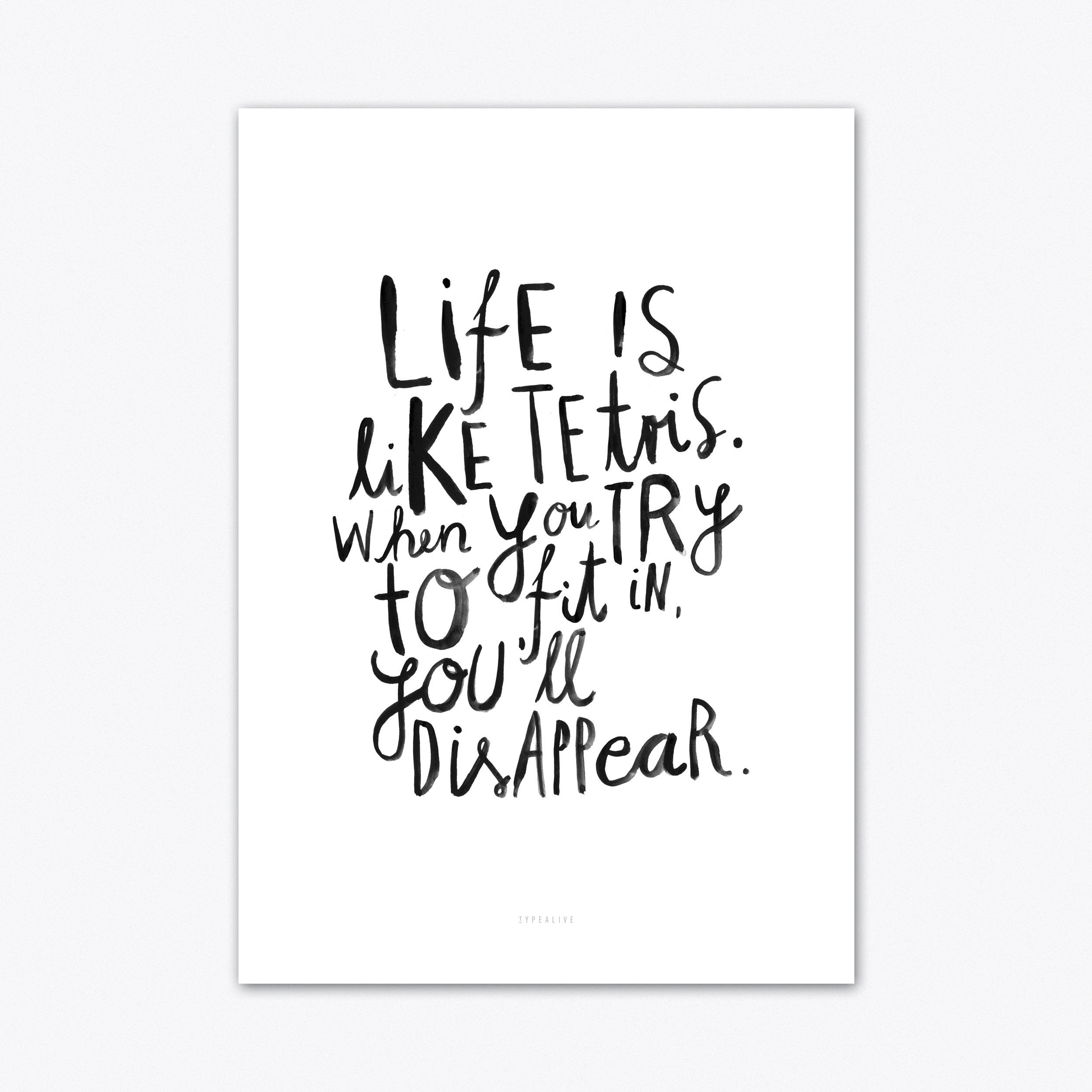 Life is Art Print by Type Alive