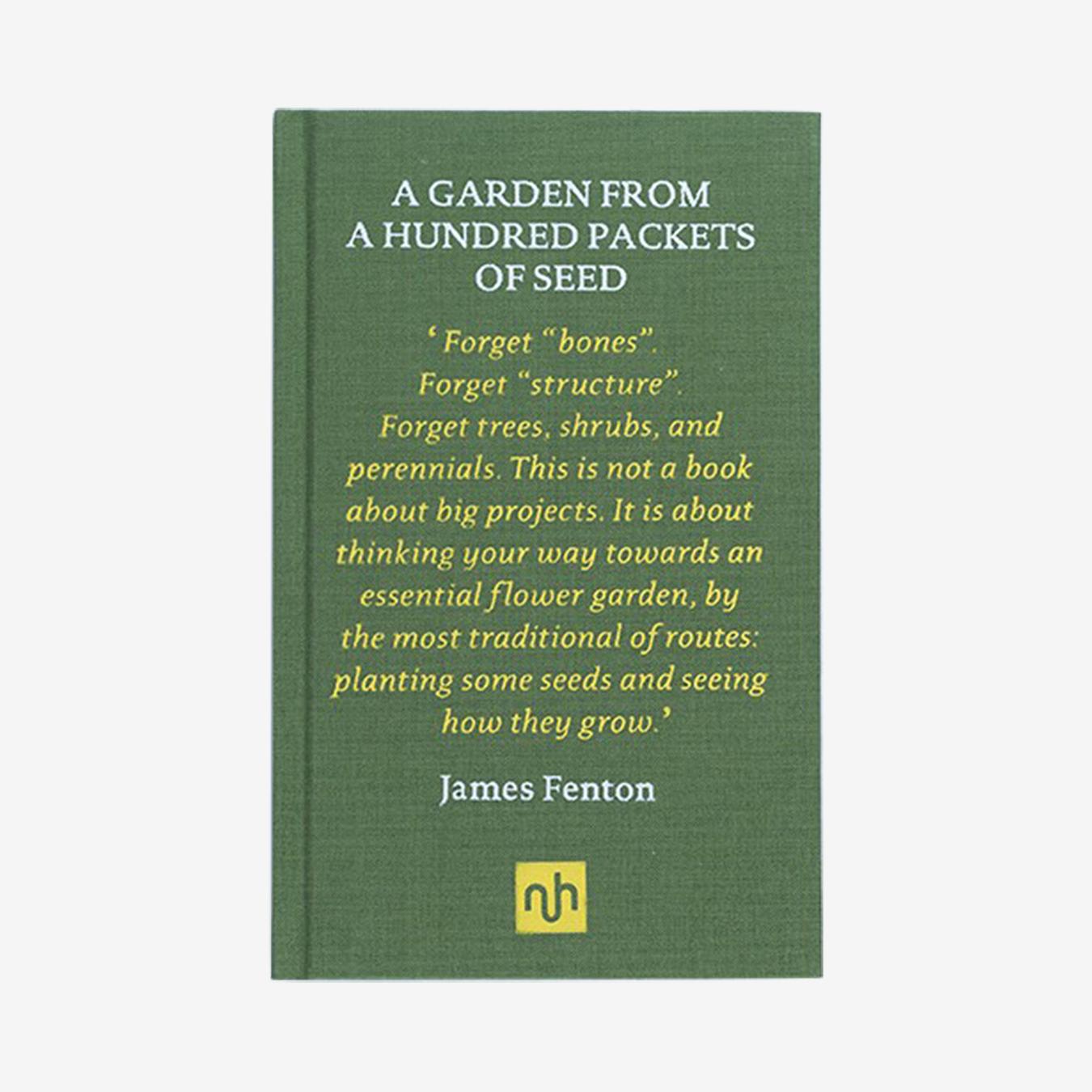 A Garden from a Hundred Packets of Seed - Hardback Book by Notting Hill Editions