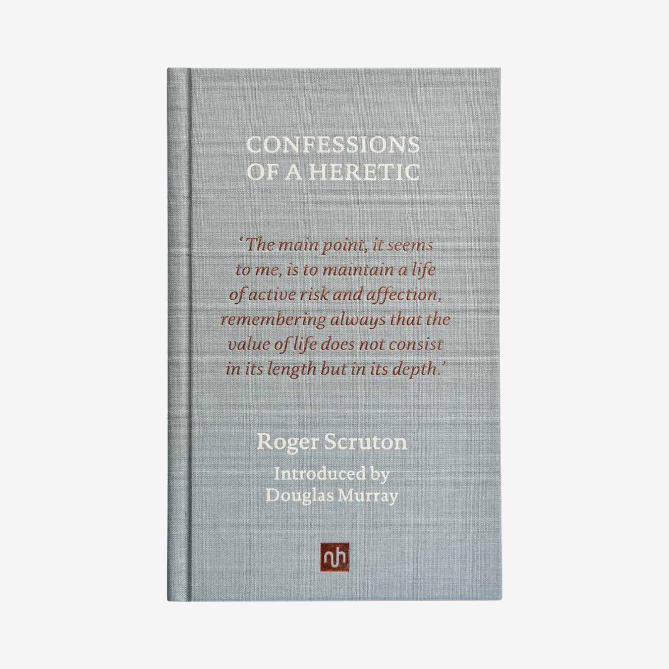 Confessions of a Heretic Revised Edition - Hardback Book by Notting Hill Editions