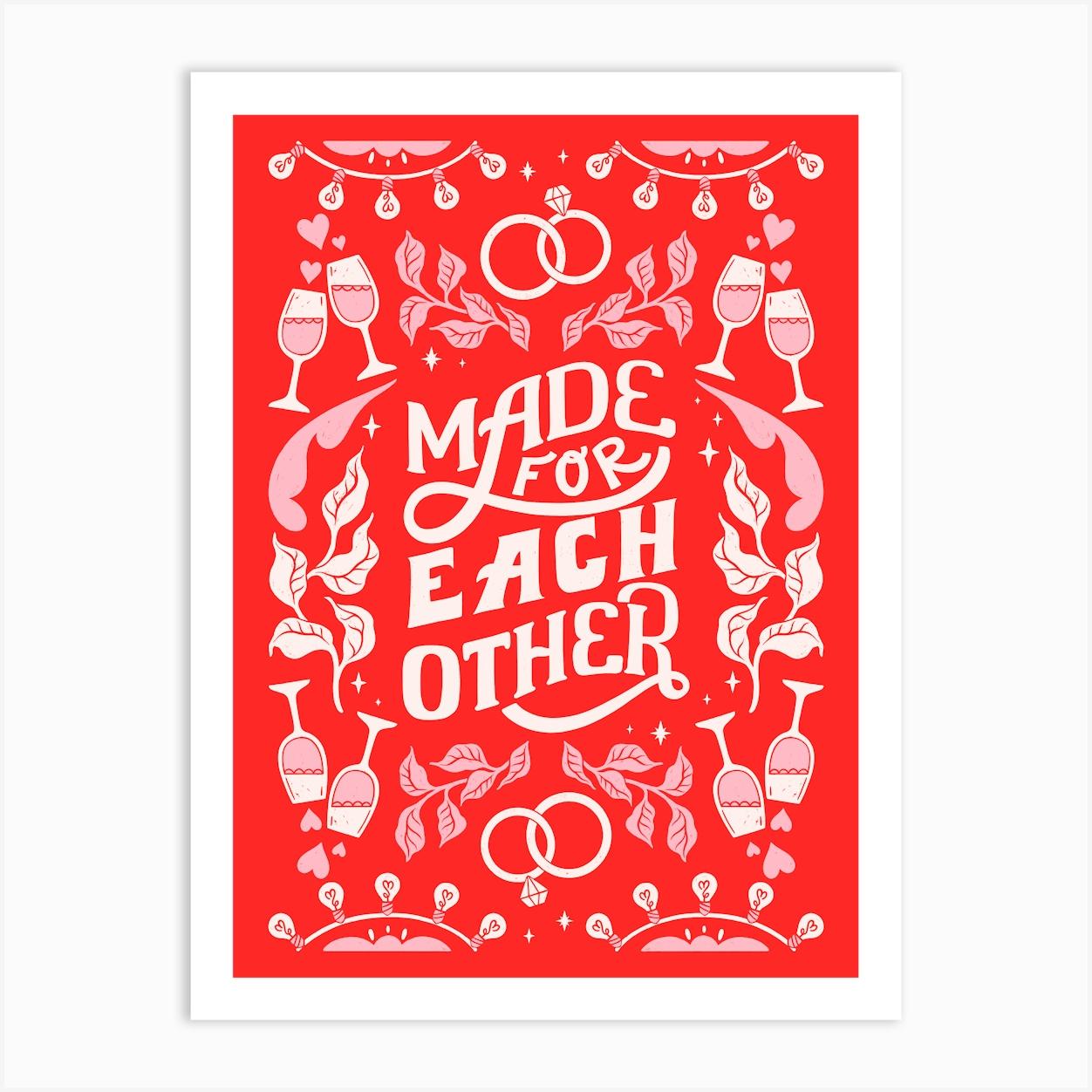 Made For Each Other Poster - Romantic Wall Art for Couples, Wedding and Anniversary Gift Art Print by marybazar