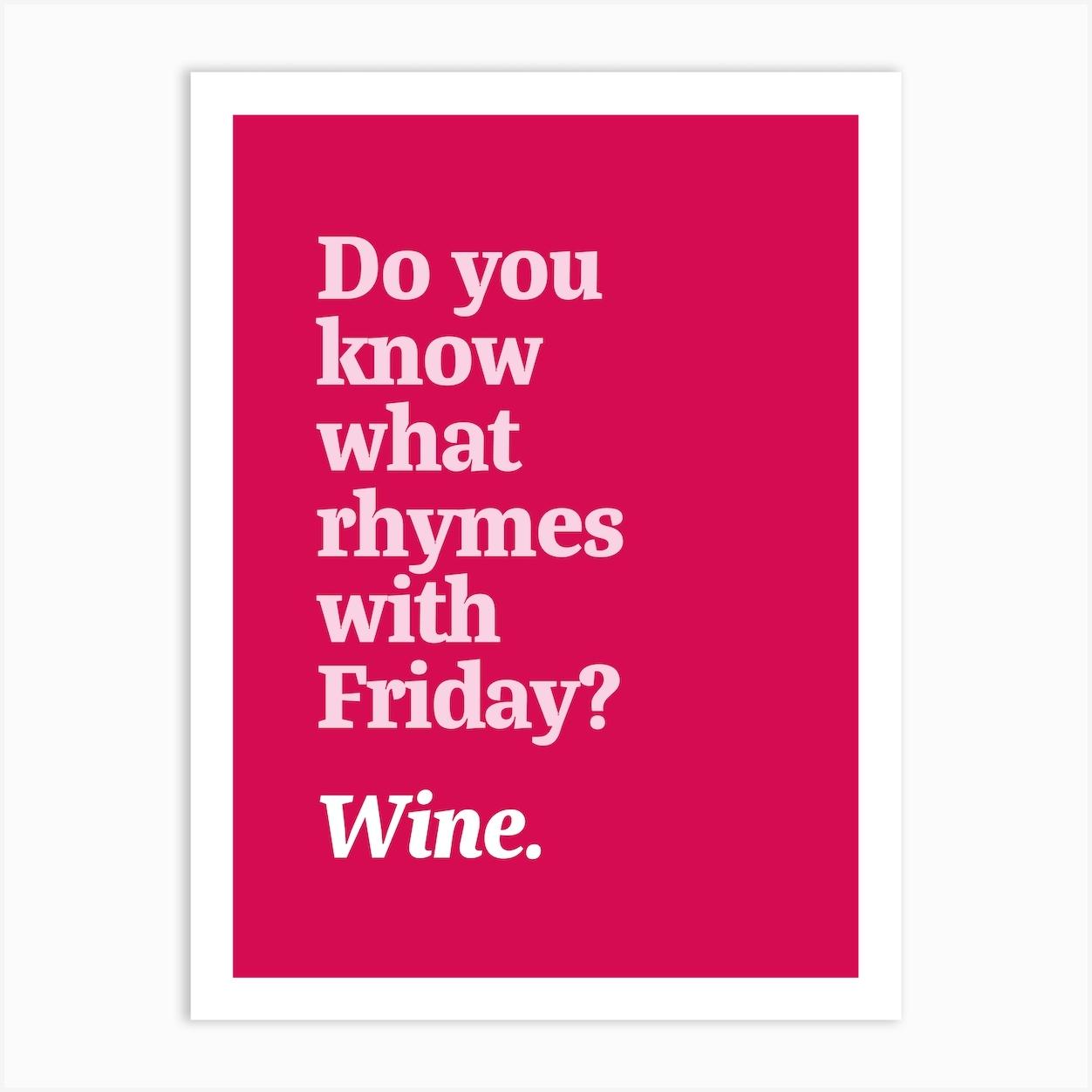 Wine Rhyme Art Print by Cherry Box Studio
