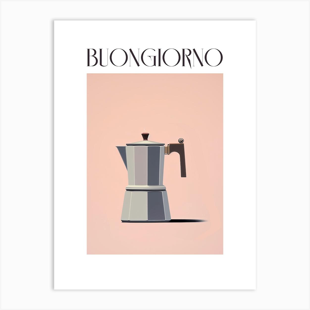 Moka Espresso Italian Coffee Maker Buongiorno 2 Art Print by Mambo