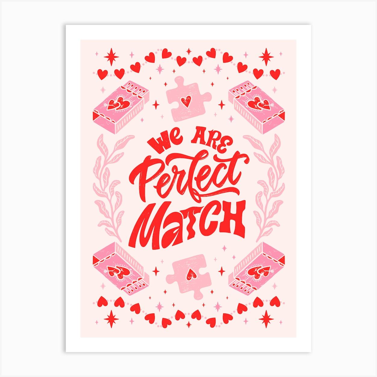 Perfect Match Poster - Romantic Wall Art for Couples, Valentine’s Day and Anniversary Gift Art Print by marybazar