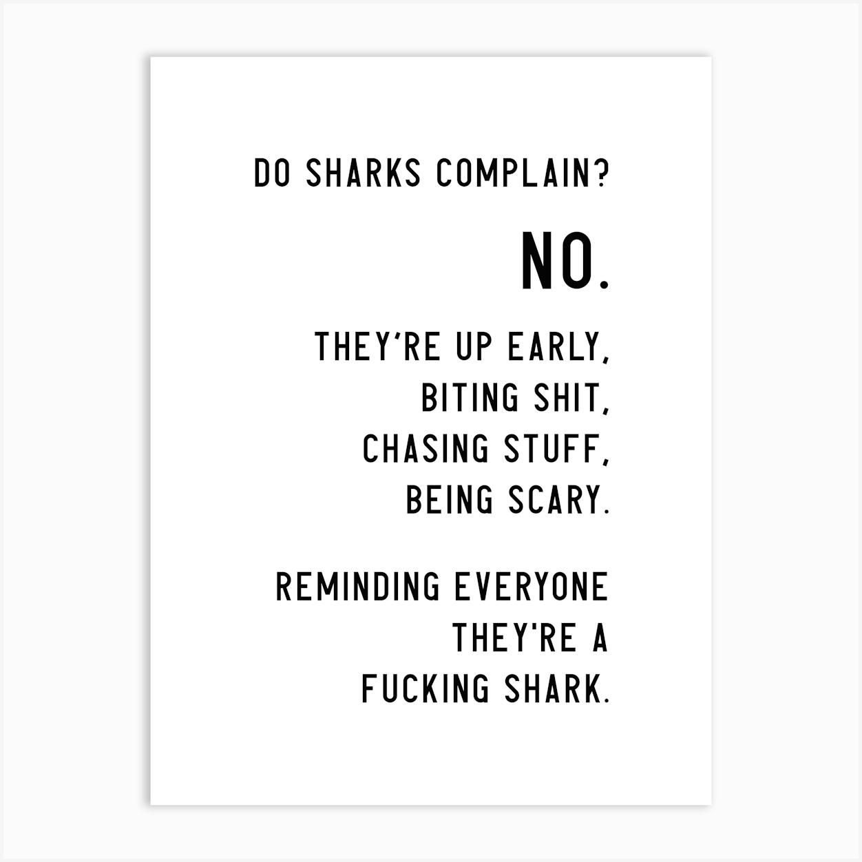Shark Gym Quote Dirty Art Print by KIKIANDNIM