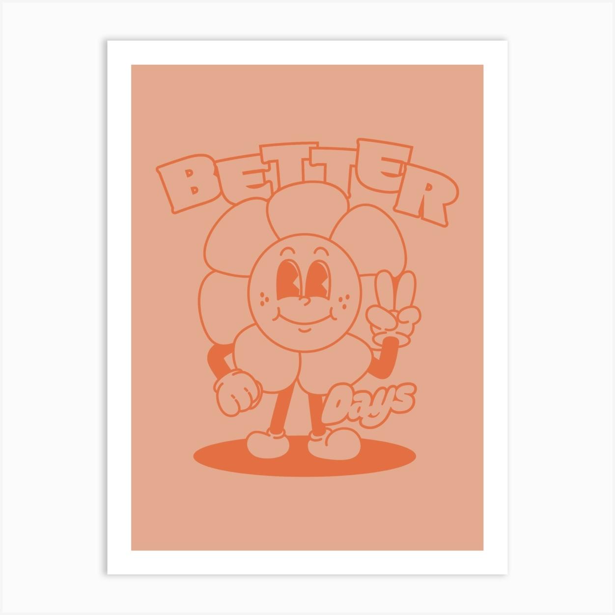 Better Day" Poster, Motivational Quote Print, Positive Vibes Gift for Her, Inspirational Birthday Gift, Fathers Day Gift Art Print by SplishSplashLab