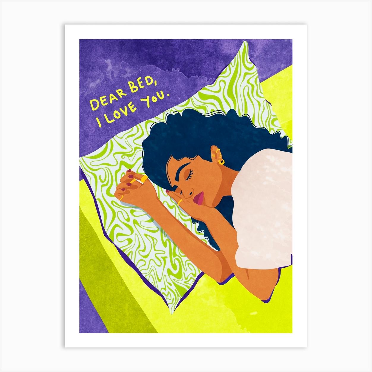 Dear Bed, I love you Poster