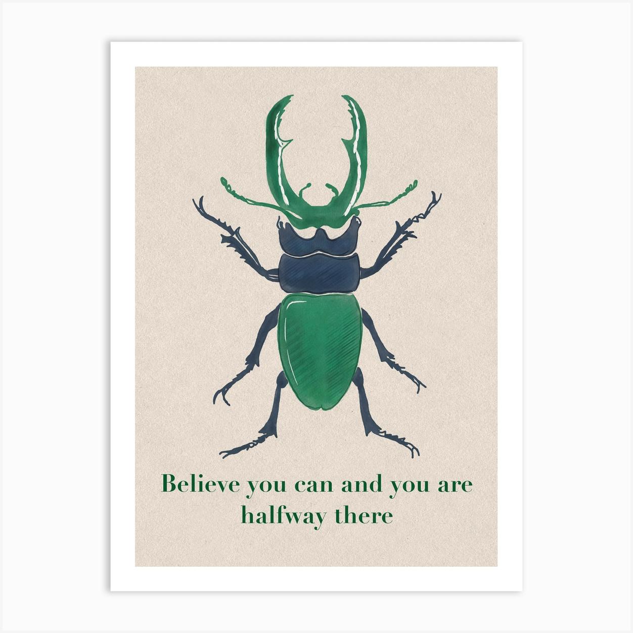 Believe You Can And You Are Halfway There Poster