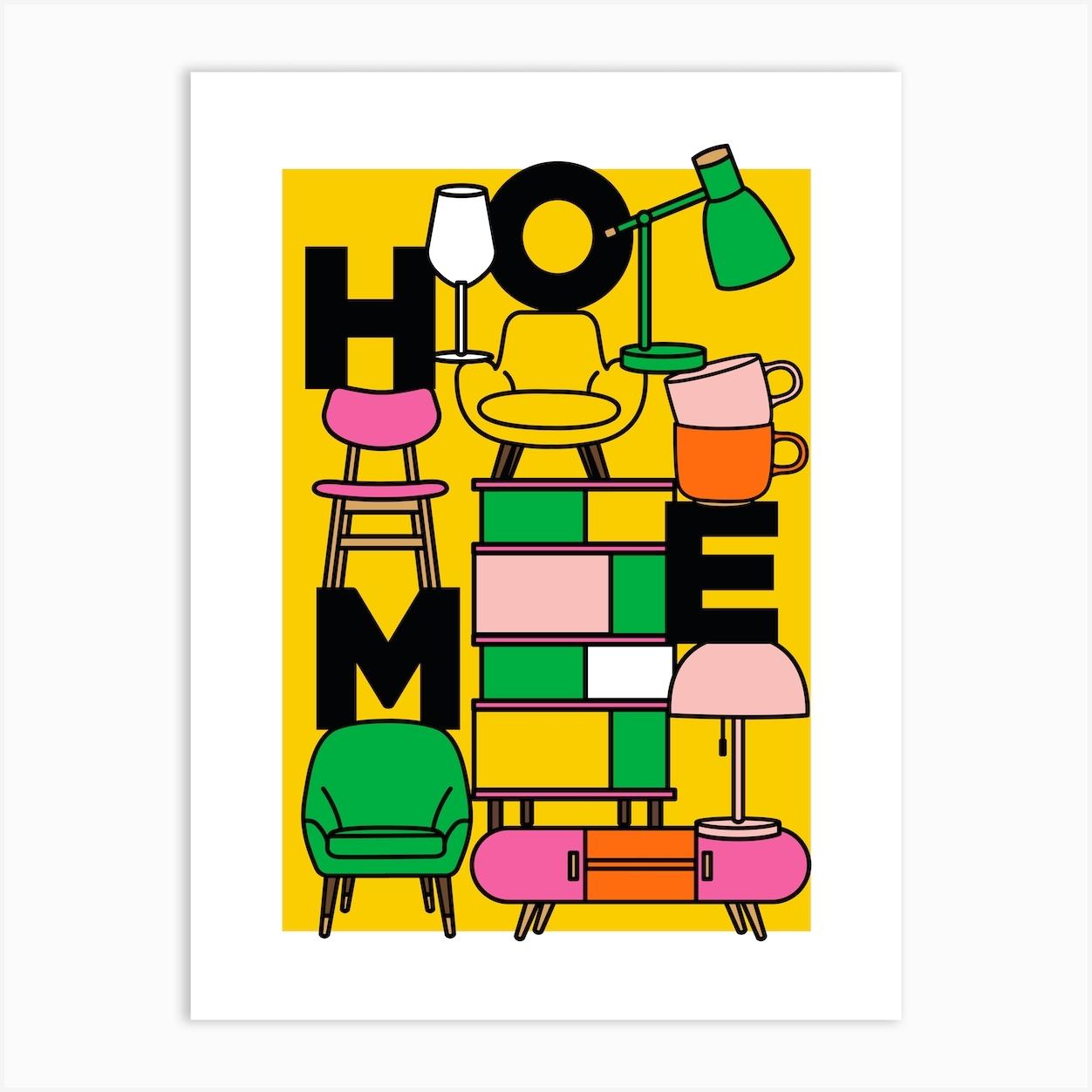 Colourful Retro Home Sweet Home Classic Furniture Art Print Art Print by SEASONOFVICTORY