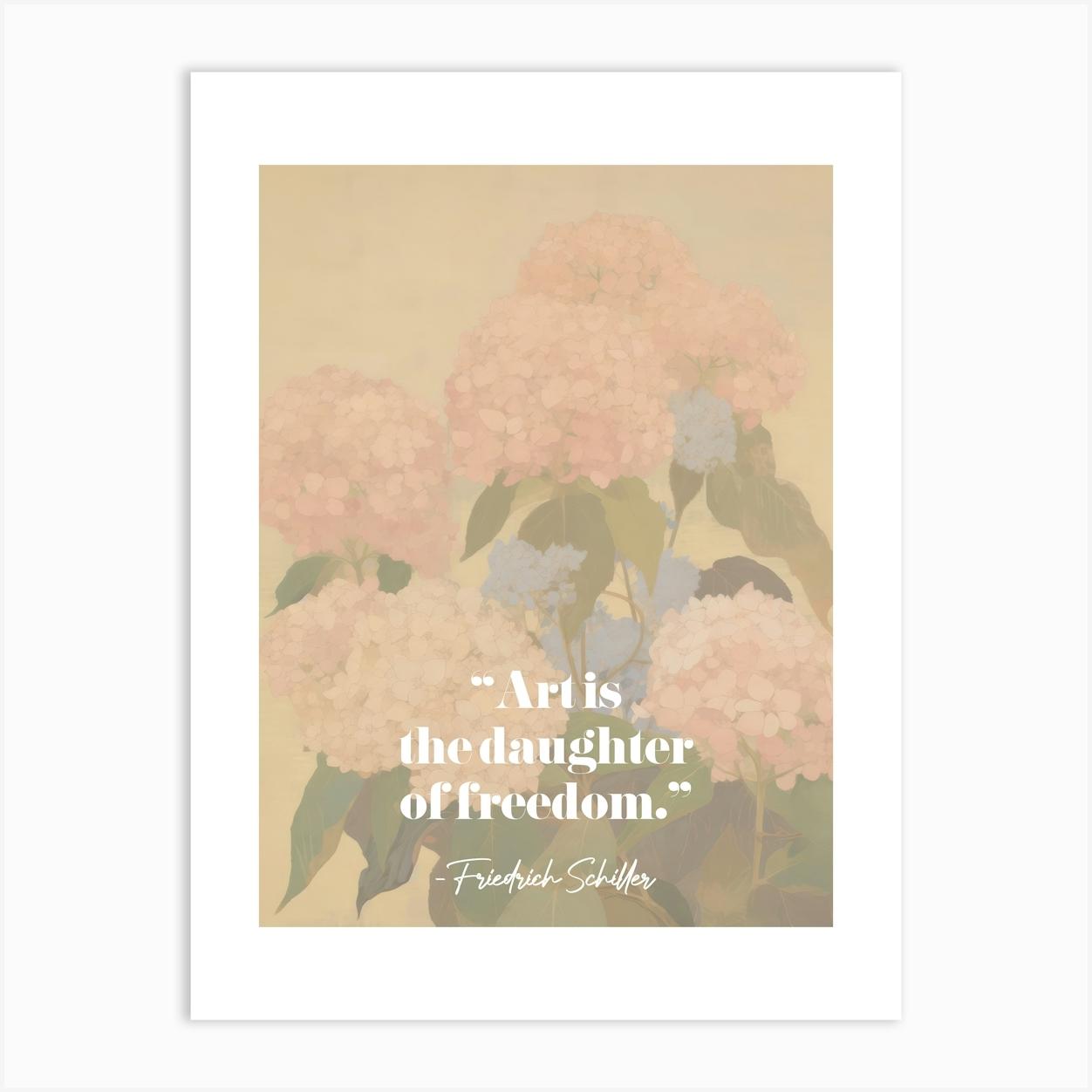 Artist Quote Friedrich Schiller Art Print by ArtEra Creations