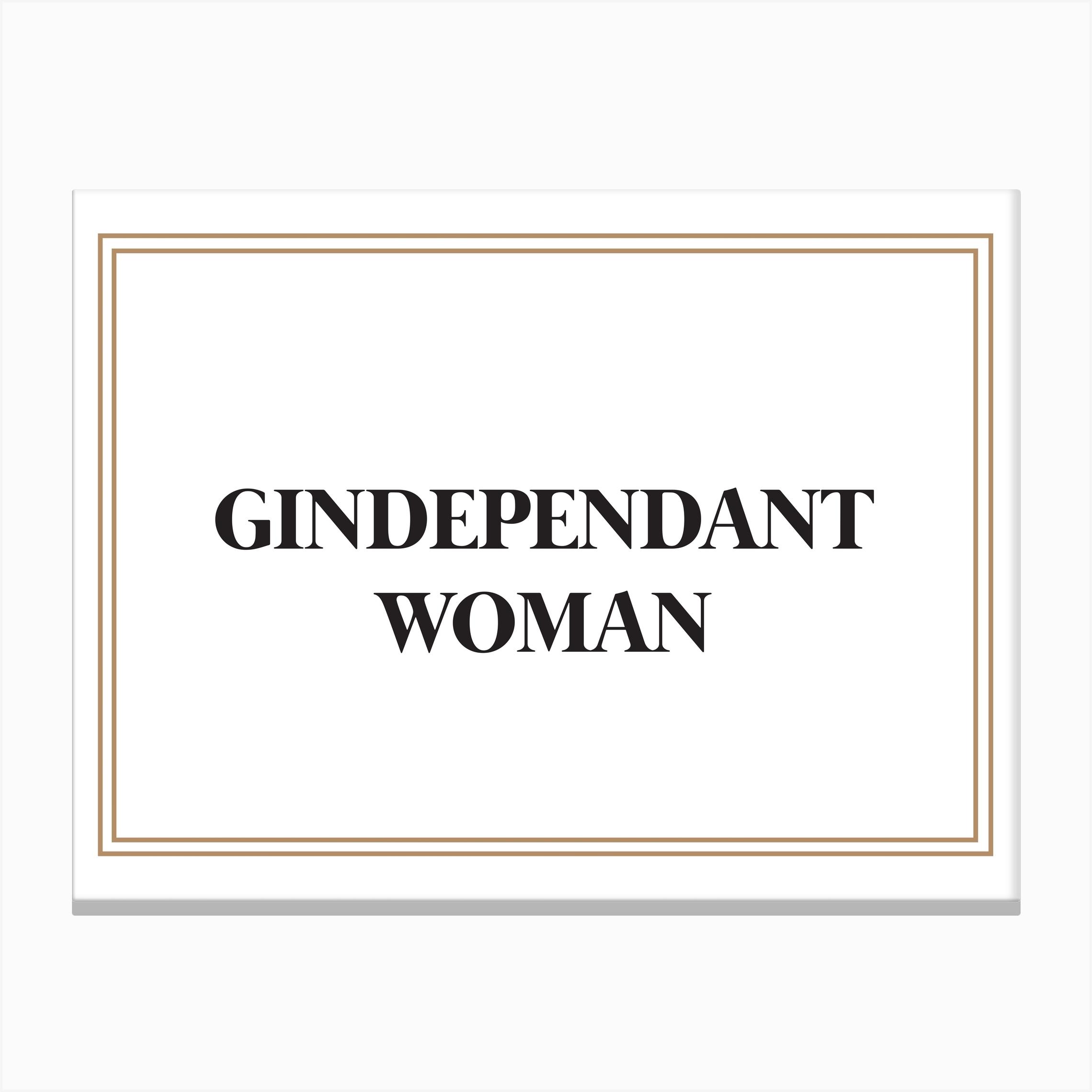 Gindependant Woman Leinwandbild