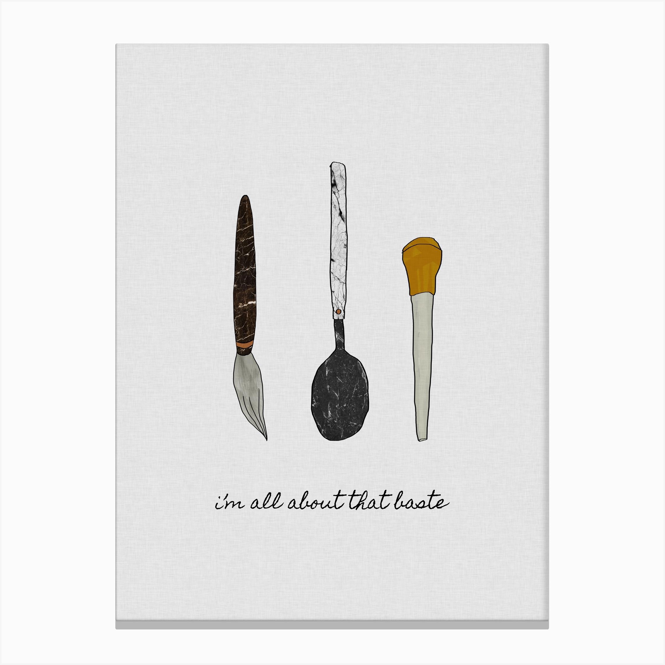 I'm all about the Baste Canvas Print by Orara Studio