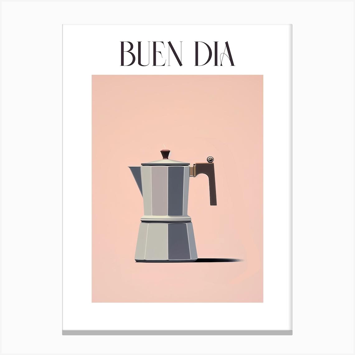 Moka Espresso Italian Coffee Maker Buen Dia 2 Canvas Print by Mambo