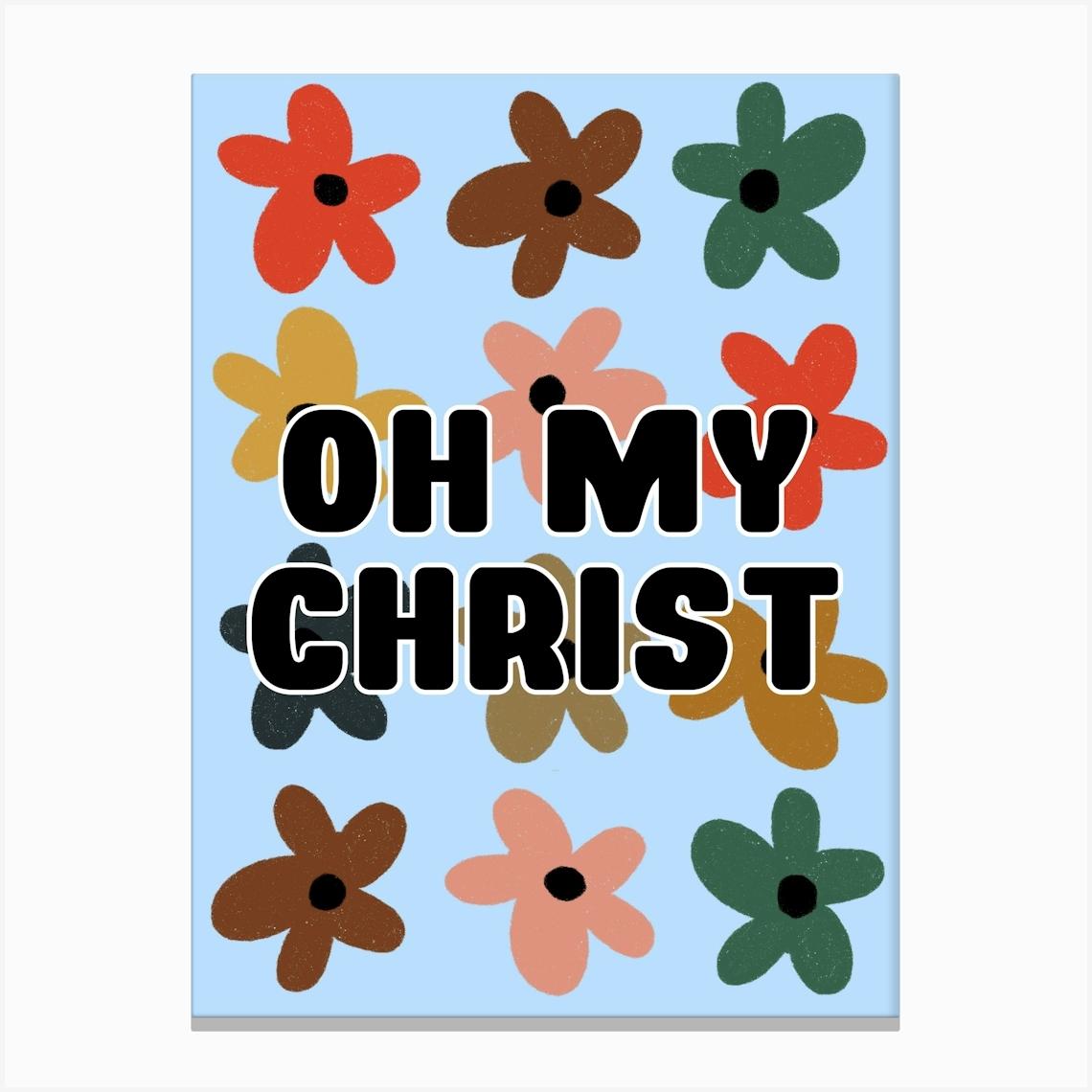 Oh My Christ Colourful Canvas Print by Girl Visual